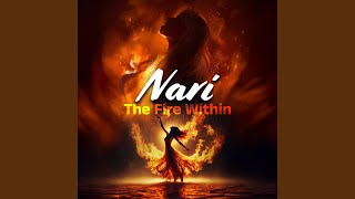 Nari (The Fire Within (International Womens Day Song) Resimi