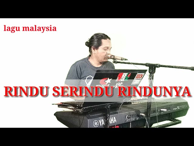 lagu malaysia || RINDU SERINDU RINDUNYA cover lagu armus electone class=