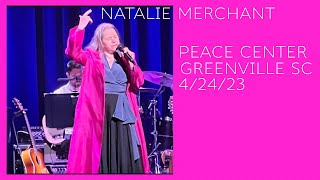 Natalie Merchant- “Sister Tilly” Peace Center, Greenville, SC 4/24/23