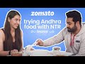 RRR Hero Jr NTR Makes Sahiba Bali Try His Favourite Local Food | Hyderabadi Feast | Zomato