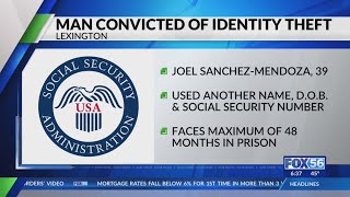 Mexican national living in Lexington convicted of stealing Kentuckian's identity