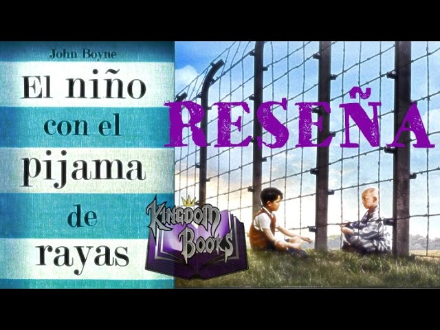 Reseña: El niño con el pijama de rayas + Mini análisis | Booktube Perú | Kingdom - YouTube