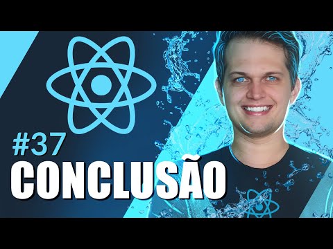 Curso React: Conclusão do curso - #37