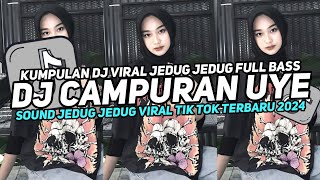 DJ CAMPURAN VIRAL TIK TOK TERBARU FULL BASS JEDAG JEDUG MANGKANE! by FaDhil Remix 1,718 views 2 months ago 51 minutes