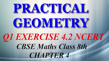 Practical Geometry - Maths Class 8th - Ex 4.2 - Q1 part 3 - Chapter 4 - NCERT - CBSE