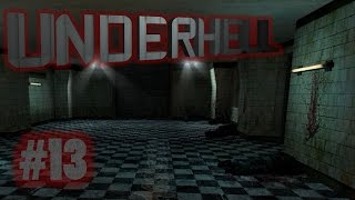 Underhell - We Have To Go To The Core [Part 13]