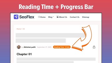 How to Display Estimated Post Reading Time & Progress Bar in Blogger 🔥