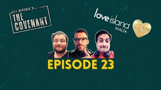 Ep. 23 | Poor Things Trailer | Guy Ritchie's The Covenant Review | Love Island Malta Discussion!