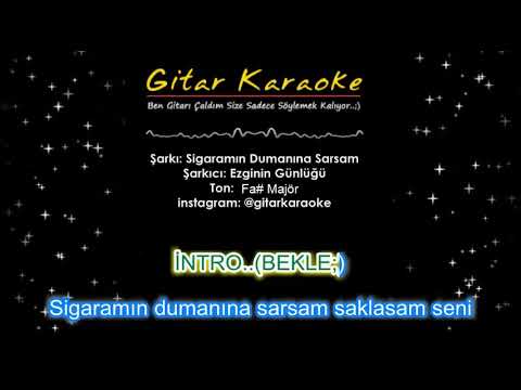 Sigaramın Dumanına Sarsam - Gitar Karaoke (Ritimli Versiyon)