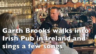 Garth Brooks walks into Irish Pub in Dingle and entertains the crowd