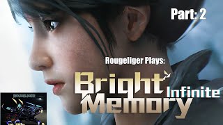Imma Meat-Cleaving Machine!!! Bright Memory Infinite - Part 2