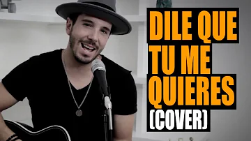 Pablo Sauti - Dile Que Tu Me Quieres (Cover Ozuna)