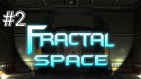 RAGE!!! | Fractal Space ( Chapter 2 Ending )