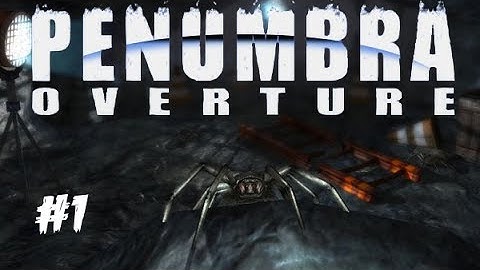 Penumbra - Overture | Part 1 | WELCOME TO GREENLAND