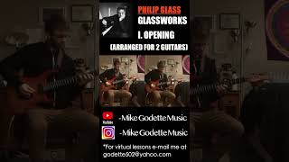 Philip Glass - Glassworks (Arranged for 2 Guitars) #philipglass #glassworks