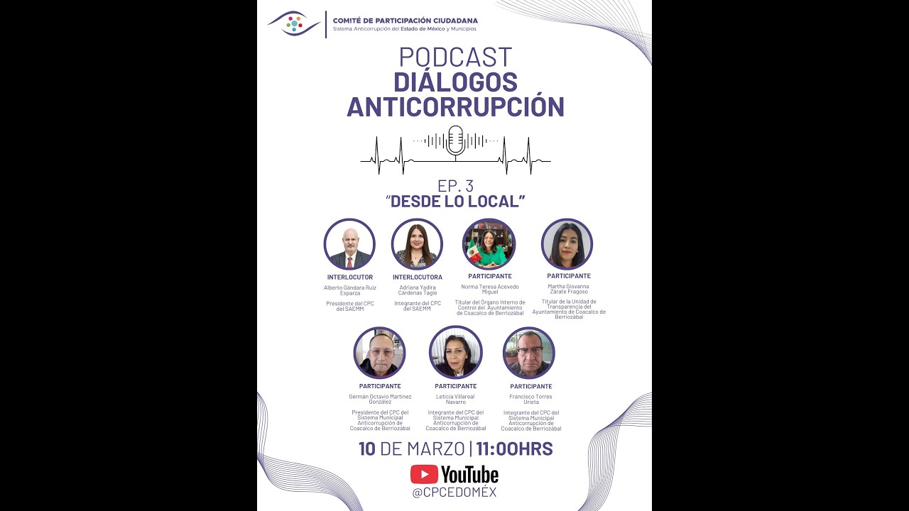 Tercer Episodio del Podcast  Diálogos Anticorrupción 