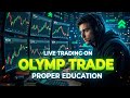 Olymp Trade Live Trading 📈 Education Only🔥🔥