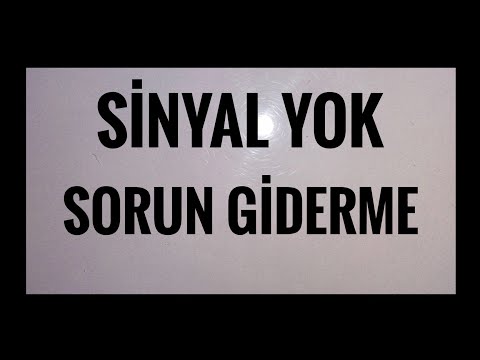 TV  - UYDU SİNYAL YOK SORUNU, ONBEŞ SANİYEDE NASIL GIDERILIR,