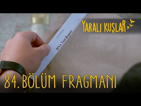 Yaralı Kuşlar 84. Bölüm Fragmanı