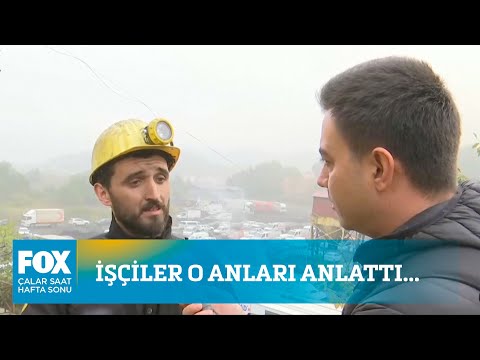İşçiler o anları