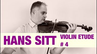 Hans Sitt Violin Étude no. 4  - 100 Études, Op. 32 book 1 by @Violinexplorer