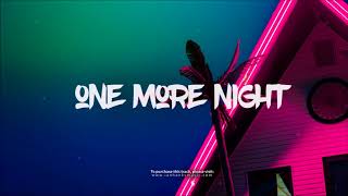 Video thumbnail of "EDM POP BEAT - ONE MORE NIGHT (Justin Bieber x Dj Snake Type Beat)"