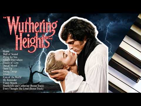 wuthering heights piano for reading & studying ♪