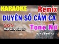 Karaoke Duyên Số Cầm Ca Remix Tone Nữ Nhạc Sống | Trọng Hiếu