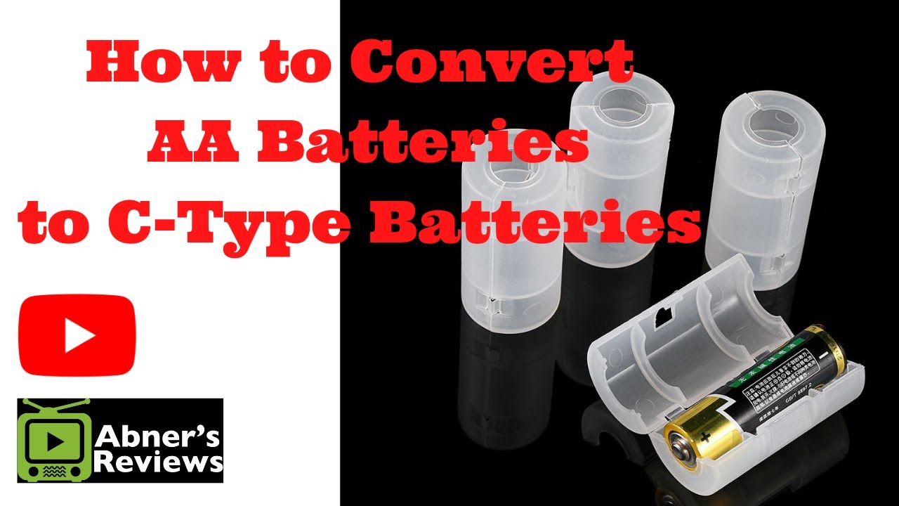 How to Convert AA Batteries to C-Type Batteries 