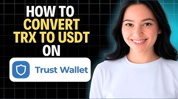Hoe TRX naar USDT converteren op Trust Wallet 2025 (complete handleiding)