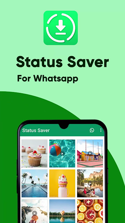 Get the Best WhatsApp Status Saver with #StatusSaver App