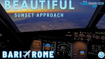 [MSFS 2024] BEAUTIFUL SUNSET LANDING😍 |✈️BARI - ROME ✈️| ITA FENIX A320 | VATSIM |