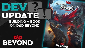 How Do We Build a Book? | Dev Update Deep Dive | D&D Beyond