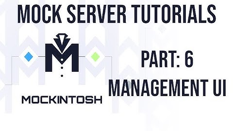 Mockintosh Features Overview - #6: Management UI