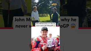 John Mcguinness On Why He Never Went Into Motogp