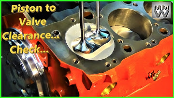 Piston to Valve Clearance Check...#15  Chevy 454 Big Block Performance Build..