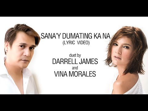 Sana'y Dumating Ka Na by Darrell James and Vina Morales (OFFICIAL LYRIC VIDEO)