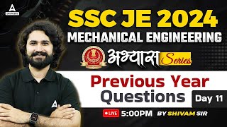 SSC JE 2024 | SSC JE Mechanical Engineering Previous Year Question Paper | By Shivam Sir 11