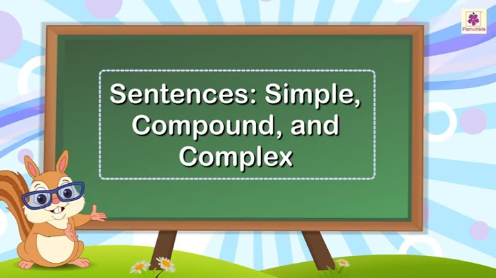 Difference between simple complex and compound sentences