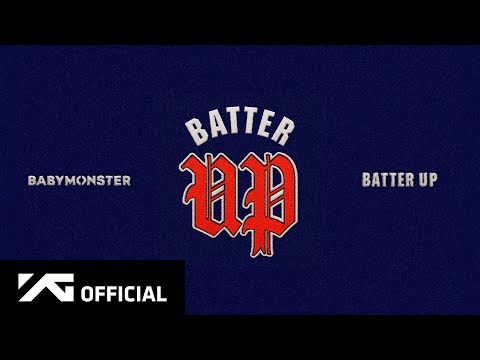 BABYMONSTER - BATTER UP (Official Audio)