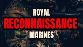 Inside the Royal Marines Secret Recon Unit