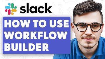 How To Use Workflow Builder On Slack [2025 Guide]