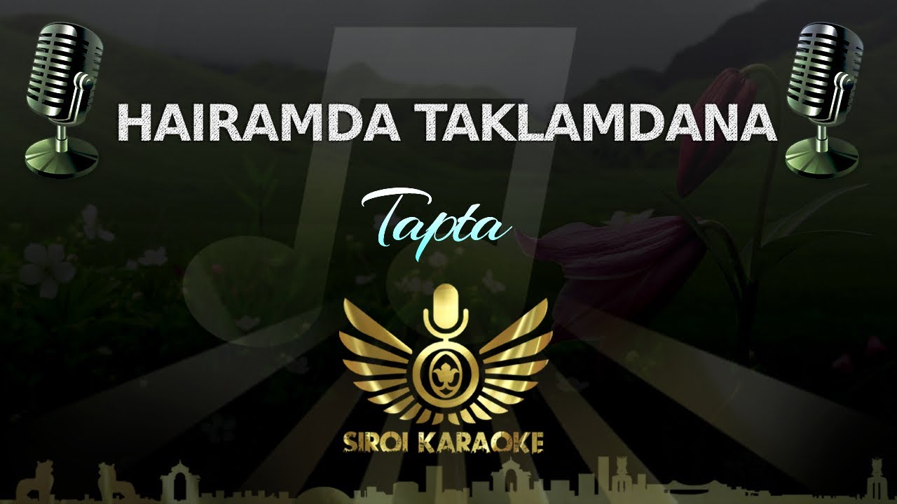 Tapta - Hairamdana Taklamdana (Manipuri Karaoke | Instrumental | Track)
