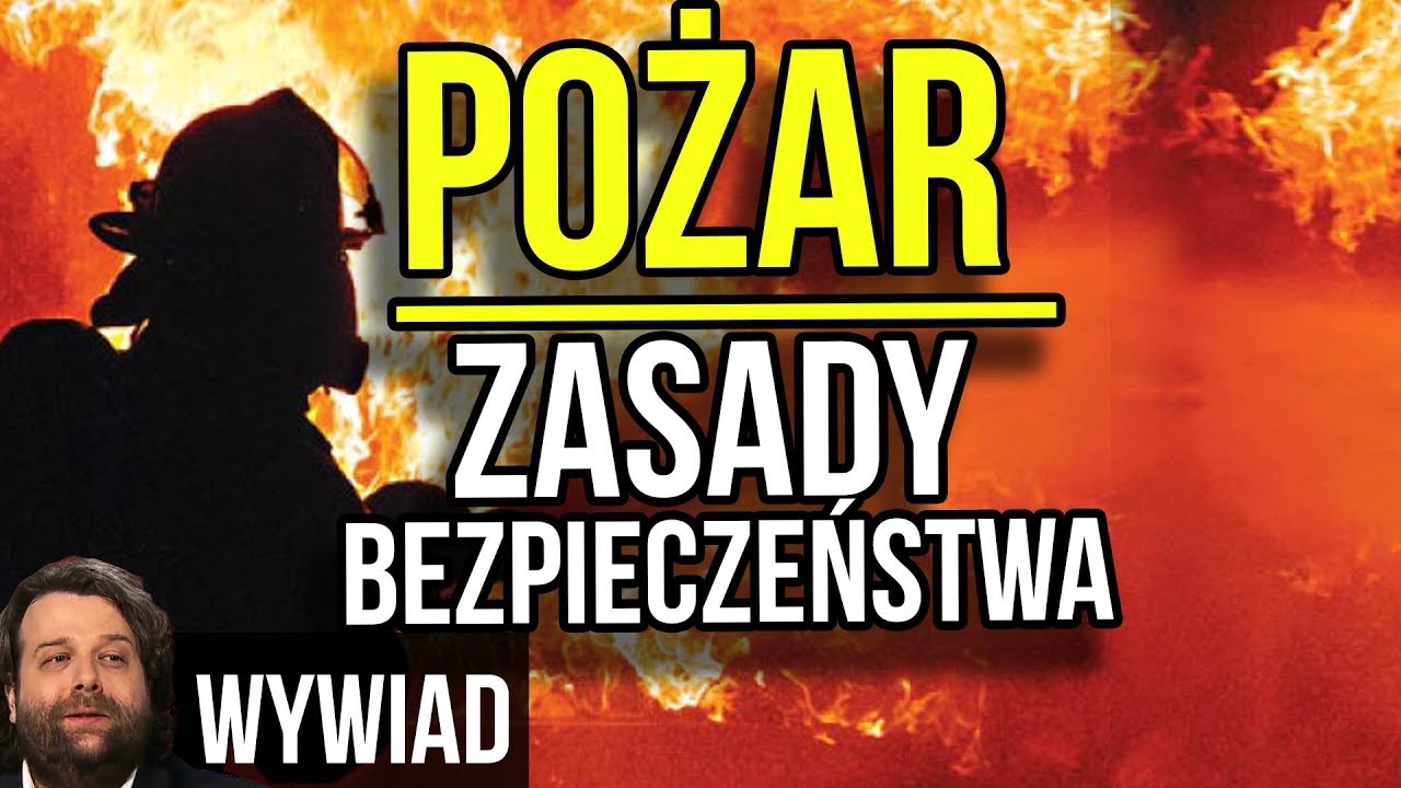 Pożar - Zasady BEZPIECZEŃSTWA, ZAPOBIEGANIA i UCIECZKI / EWAKUACJI pożary