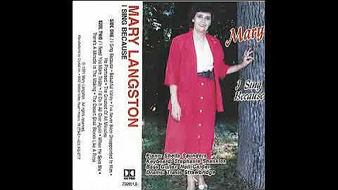 I Sing Because - Mary Langston (Full Album)