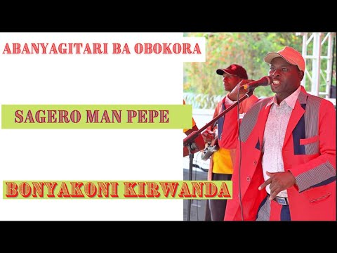 ABANYAGITARI BA OBOKORA    MAN PEPE SAGERO BONYAKONI KIRWANDA