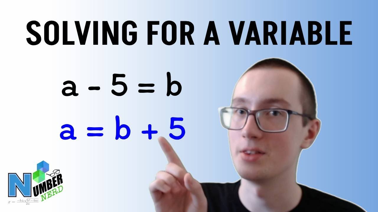 How to Solve for a Variable! [Algebra] - YouTube