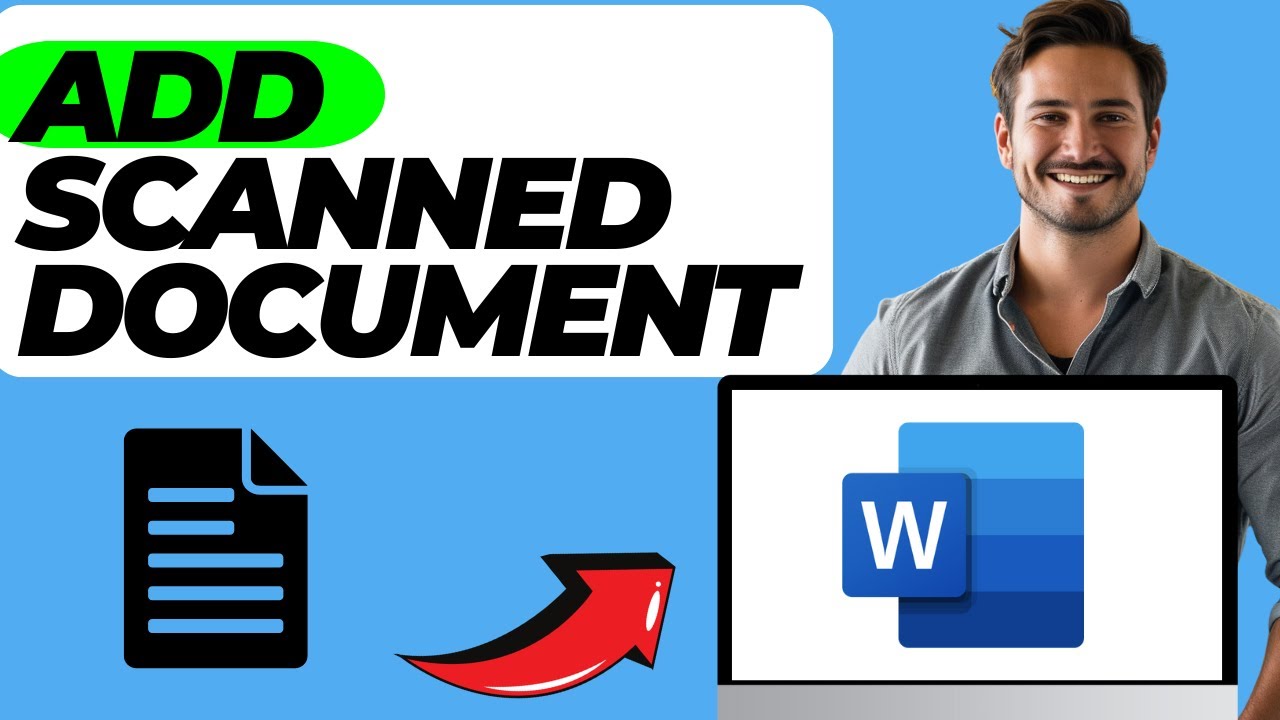 How To Add Scanned Document To Word (Easy Guide) - YouTube