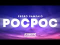 PEDRO SAMPAIO - POCPOC (Letra)