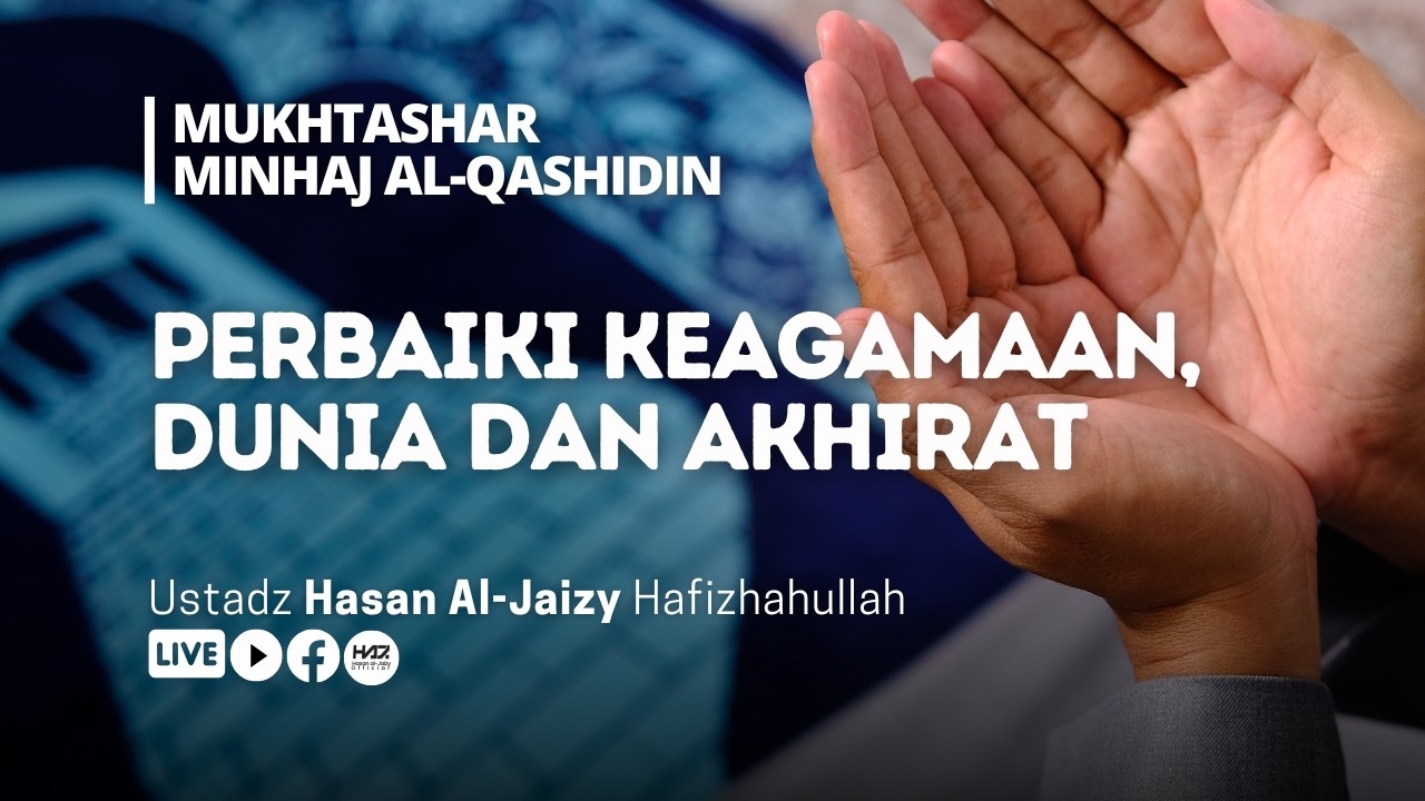 🔴[LIVE] (1603) MUKHTASHAR MINHAJ AL-QASHIDIN - Perbaiki Keagamaan, Dunia dan Akhirat